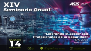 XIV Seminario Anual: Liderando el Sector con Profesionales de la Seguridad